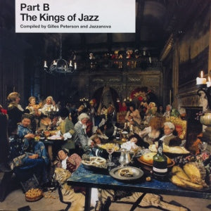 GILLES PETERSON and JAZZANOVA / THE KINGS OF JAZZ Part B