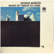GEORGE BENSON / SHAPE OF THINGS TO COME