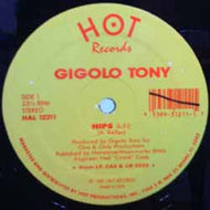 GIGOLO TONY / HIPS