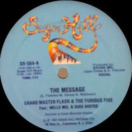 GRANDMASTER FLASH & THE FURIOUS FIVE / THE MESSAGE