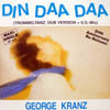 GEORGE KRANZ / DIN DAA DAA