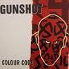 GUNSHOT / COLOUR CODE