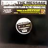 GRANDMASTER FLASH & THE FURIOUS FIVE / THE MESSAGE - MUSH UP