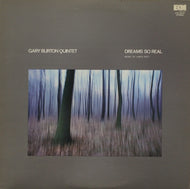 GARY BURTON QUINTET / DREAMS SO REAL