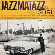 GURU / JAZZMATAZZ VOLUME II: THE NEW REALITY