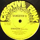 GANGSTER D / SMOOTH
