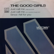 GOOD GIRLS / JUST CALL ME