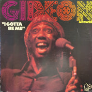 GIDEON & POWER / I GOTTA BE ME