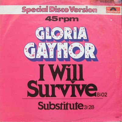 GLORIA GAYNOR / I WILL SURVIVE