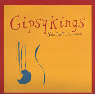 GIPSY KINGS / SOLO POR TI (AMIWAWA)