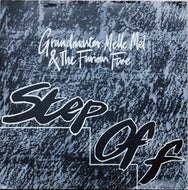 GRANDMASTER MELLE MEL & THE FURIOUS FIVE / STEP OFF