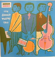 GERALD WIGGINS TRIO / GERALD WIGGINS TRIO