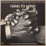 GEORGE ADAMS / DANNIE RICHMOND / HAND TO HAND