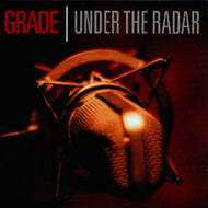 GRADE / UNDER THE RADAR