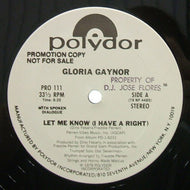 GLORIA GAYNOR / LET ME KNOW (I HAVE A RIGHT)
