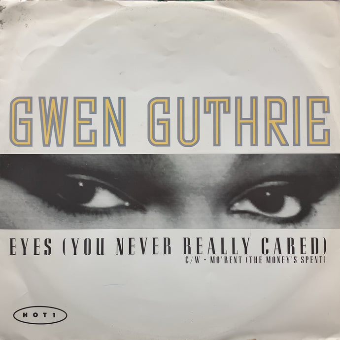 GWEN GUTHRIE / EYES (YOU NEVER REALLY CARED)