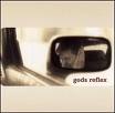 GODS REFLEX / A BRIEF LESSON IN AFFECTION