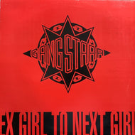 GANG STARR / EX GIRL TO NEXT GIRL