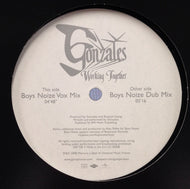 GONZALES / WORKING TOGETHER (BOYS NOIZE MIX)