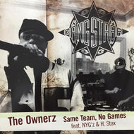 GANG STARR / THE OWNERZ