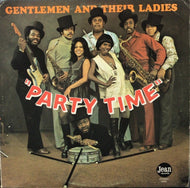 GENTLEMEN AND THEIR LADIES / PARTY TIME