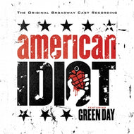 GREEN DAY / THE ORIGINAL BROADWAY CAST RECORDING AMERICAN IDIOT