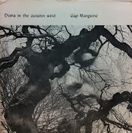 GAP MANGIONE / DIANA IN THE AUTUMN WIND