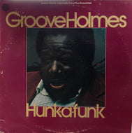 GROOVE HOLMES / HUNK-A-FUNK