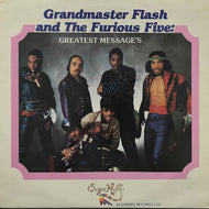 GRANDMASTER FLASH & THE FURIOUS FIVE / GREATEST MESSAGES　