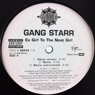GANG STARR / EX GIRL TO NEXT GIRL