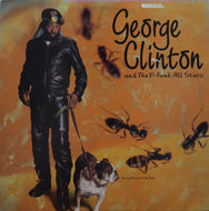 GEORGE CLINTON & THE P-FUNK ALL STARS / TESTING POSITIVE 4 THE FUNK