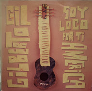 GILBERTO GIL / Soy Loco Por Ti America