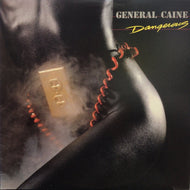 GENERAL CAINE / DANGEROUS