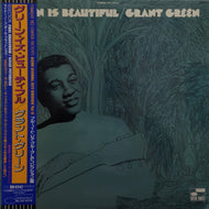 GRANT GREEN / GREEN IS BEAUTIFUL
