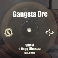 GANGSTA DRE / SKEE 64 / HOGG LIFE / IT'S ALL ON ME