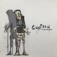 GUNPORN / PRETTY PRETTY PLEASE