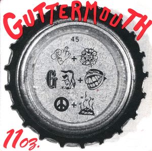 GUTTERMOUTHレコード GUTTERMOUTH / 11 OZ. – TICRO MARKET