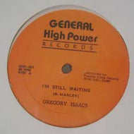 GREGORY ISAACS / I'M STILL WAITING