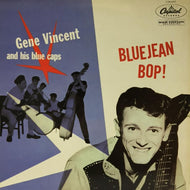 GENE VINCENT AND HIS BLUE CAPS / BLUE JEAN BOP!