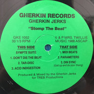 GHERKIN JERKS / STOMP THE BEAT