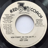 HOT  LINE / HOW FUNKY DO YOU DO