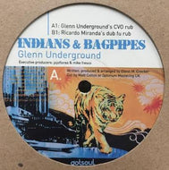 GLENN UNDERGROUND / INDIANS & BAGPIPES