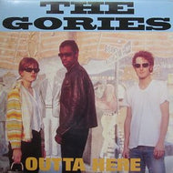 GORIES / OUTTA HERE