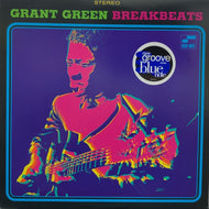 GRANT GREEN / Blue Breakbeats