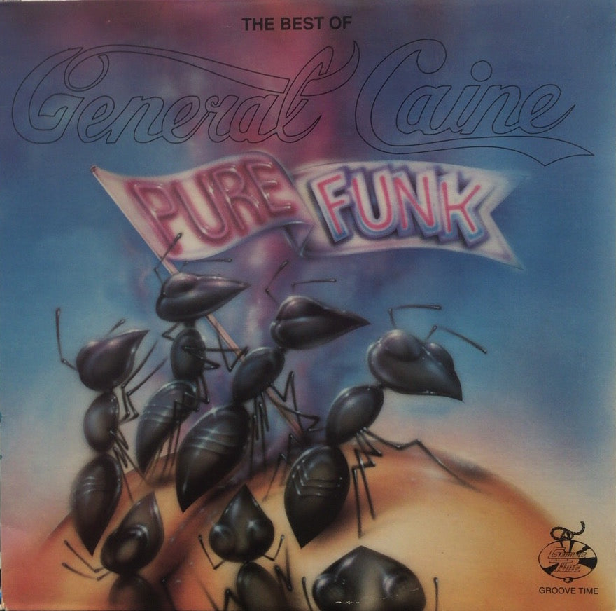 GENERAL CAINE / The Best Of General Caine (Pure Funk) – TICRO MARKET