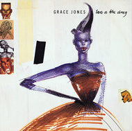 GRACE JONES / LOVE IS THE DRUG