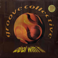 GROOVE COLLECTIVE / DEAL WITH IT