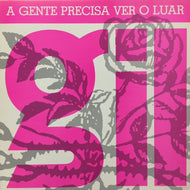 GILBERTO GIL / A GENTE PRECISA VER O LUAR