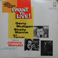 GERRY MULLIGAN / THE JAZZ COMBO FROM 'I WANT TO LIVE!'