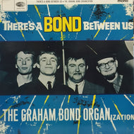 GRAHAM BOND ORGANIZATION / THERE'S A BOND BETWEEN UP